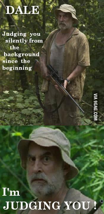 Just Dale... TWD. - 9GAG