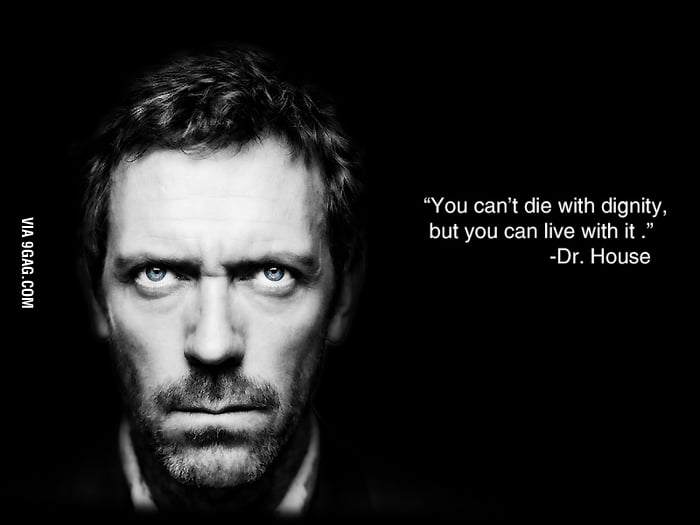 Just Dr. House - 9GAG