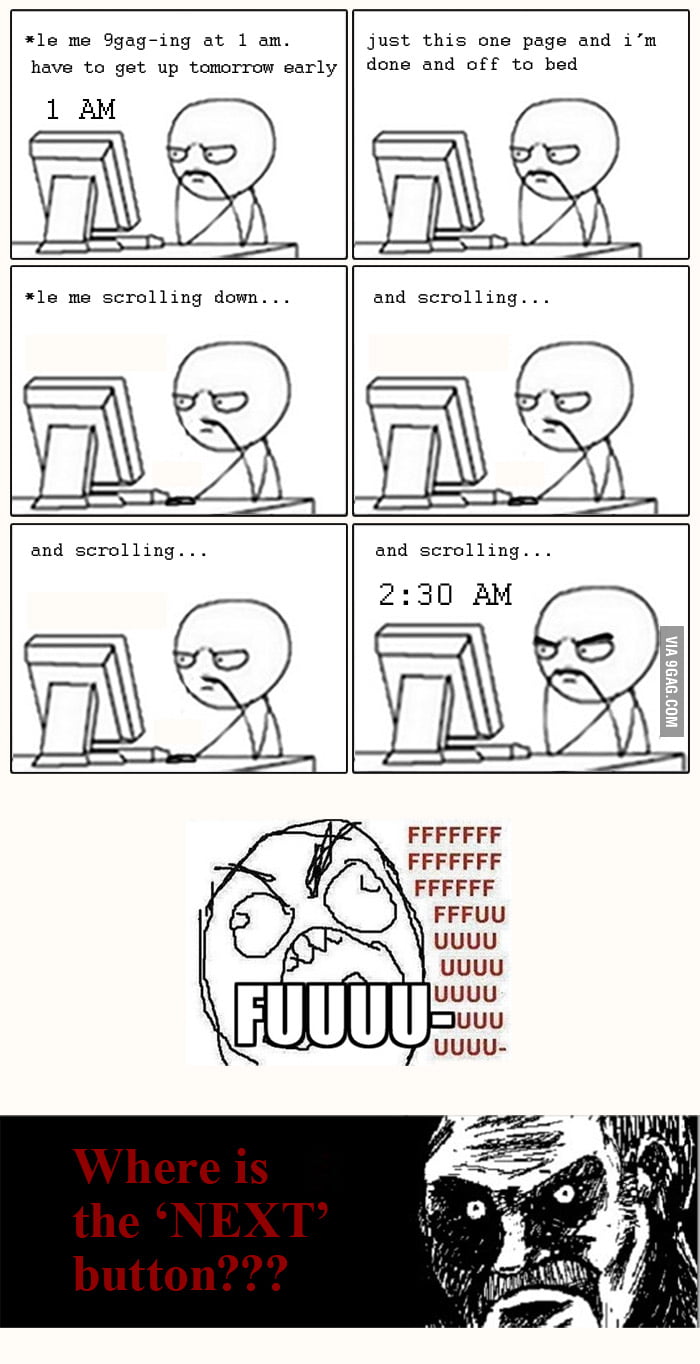 Just Me Scrolling Down - 9gag