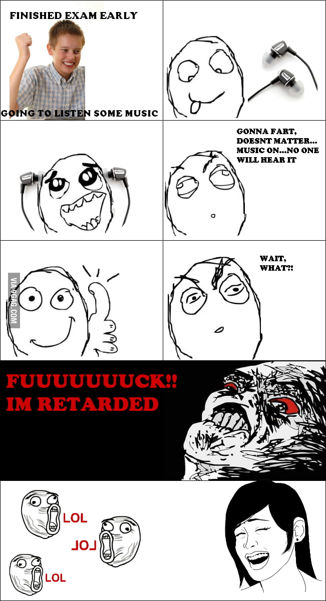 Im retarded - 9GAG