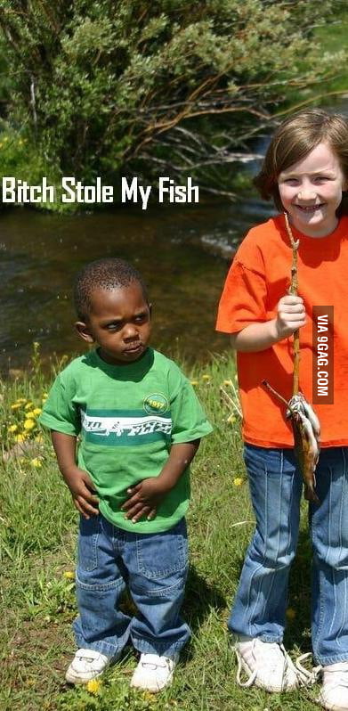 B*tch Stole My Fish - 9GAG