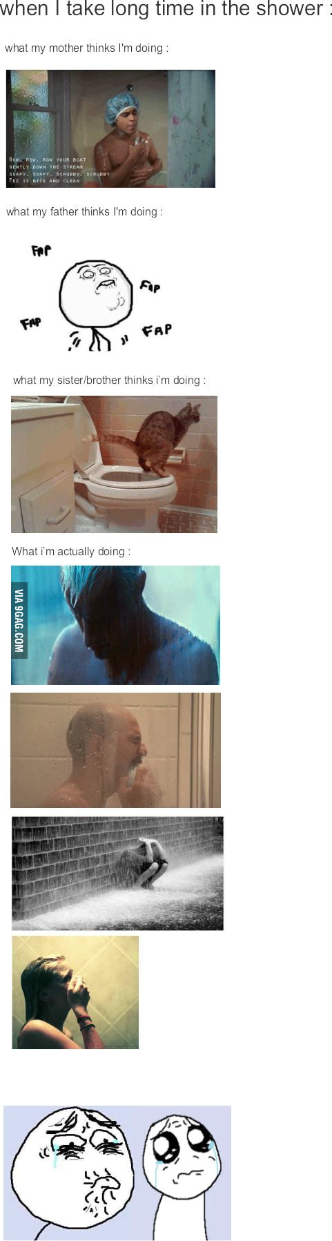 Le Me Taking A Shower 9gag