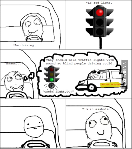 For blind people. - 9GAG