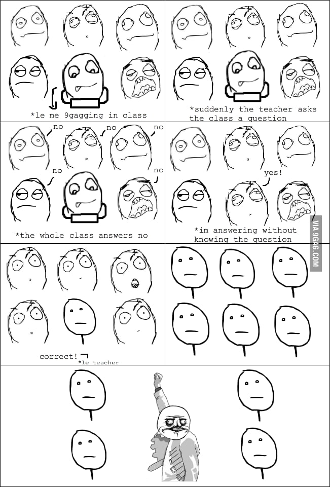 Happened to me today 9GAG