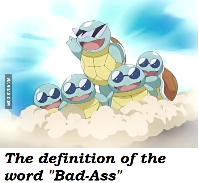 Bad Ass Pokemon 9gag 