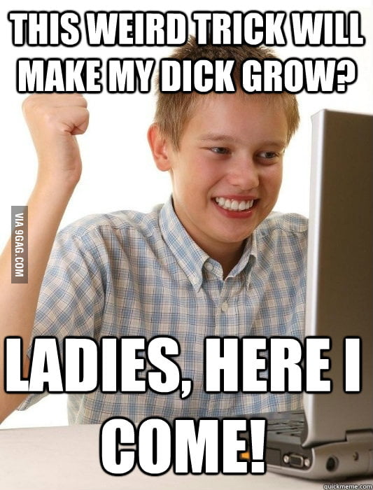 First Day on the Internet Kid - 9GAG