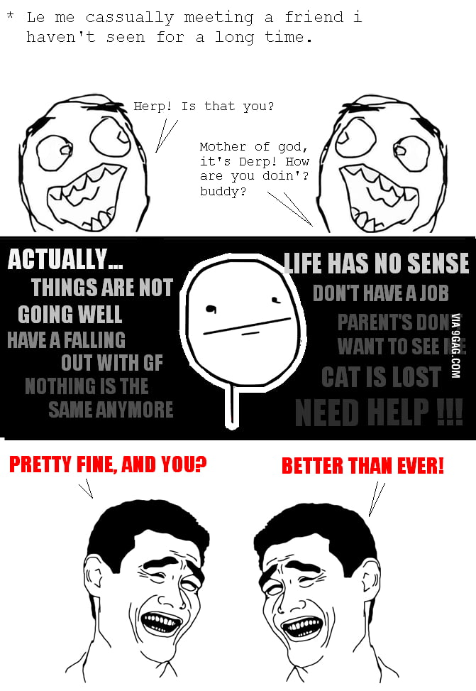 I'm fine! - 9GAG