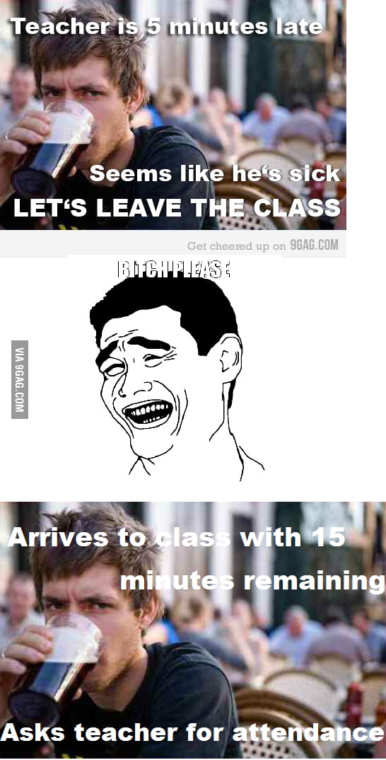 No class today! [Fixed] - 9GAG