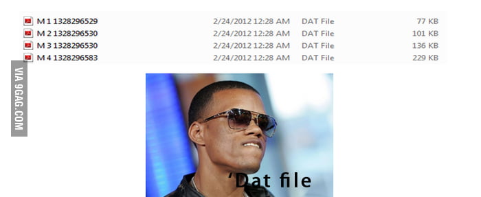 Dat file - 9GAG