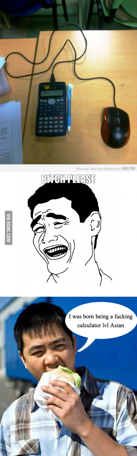 Calculator asian level [Fixed] - 9GAG