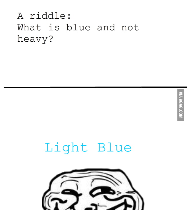 Century Riddle Riddle of the century - 9GAG