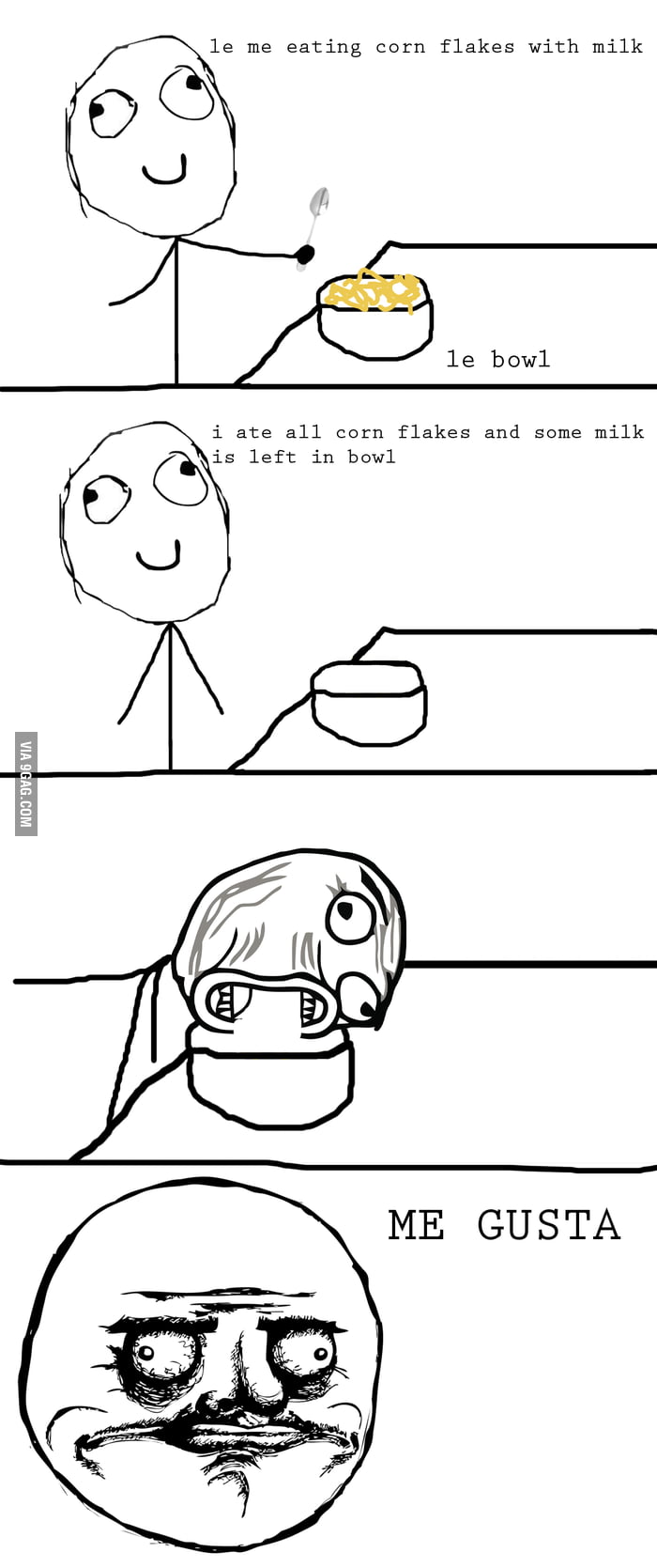 Eating Corn Flakes: ME GUSTA! - 9GAG