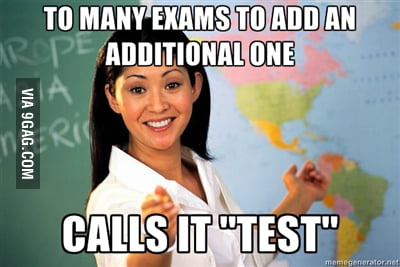 Too many exams this week... - 9GAG