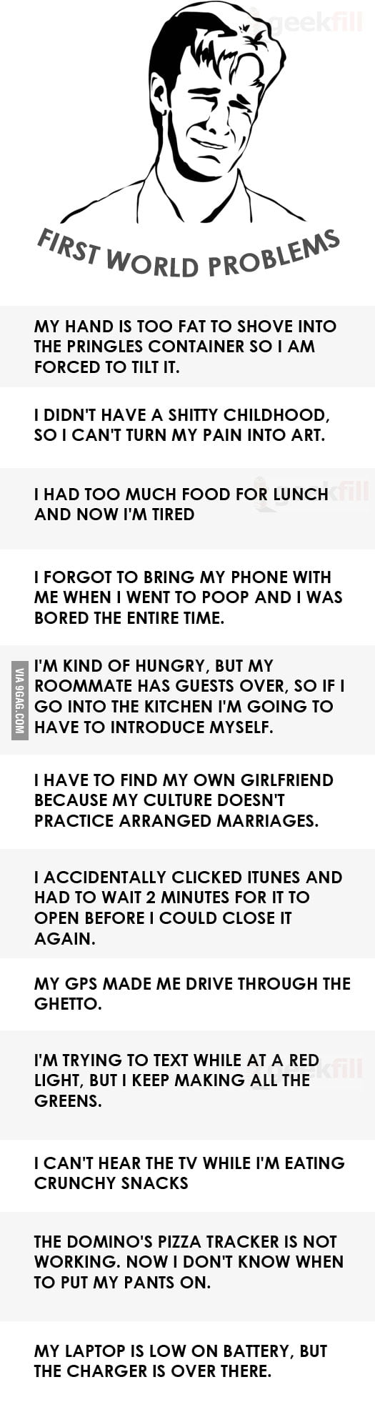 First World Problems - 9GAG