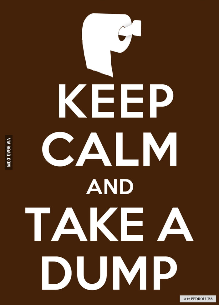 keep-calm-and-take-a-dump-9gag