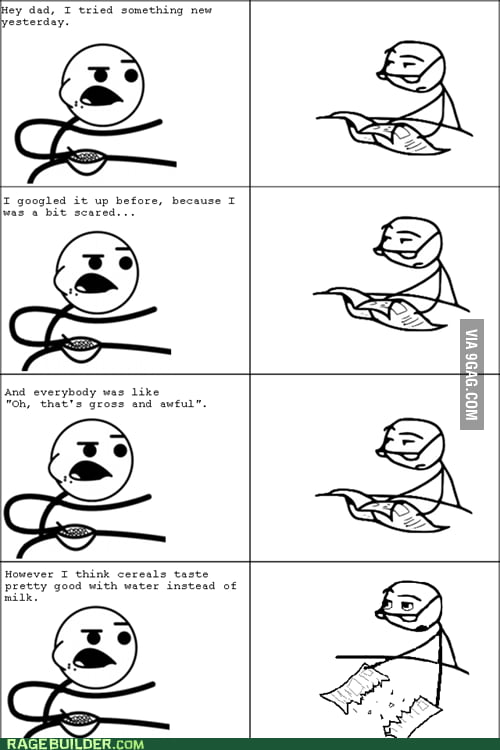 Cereal guy being cereal - 9GAG