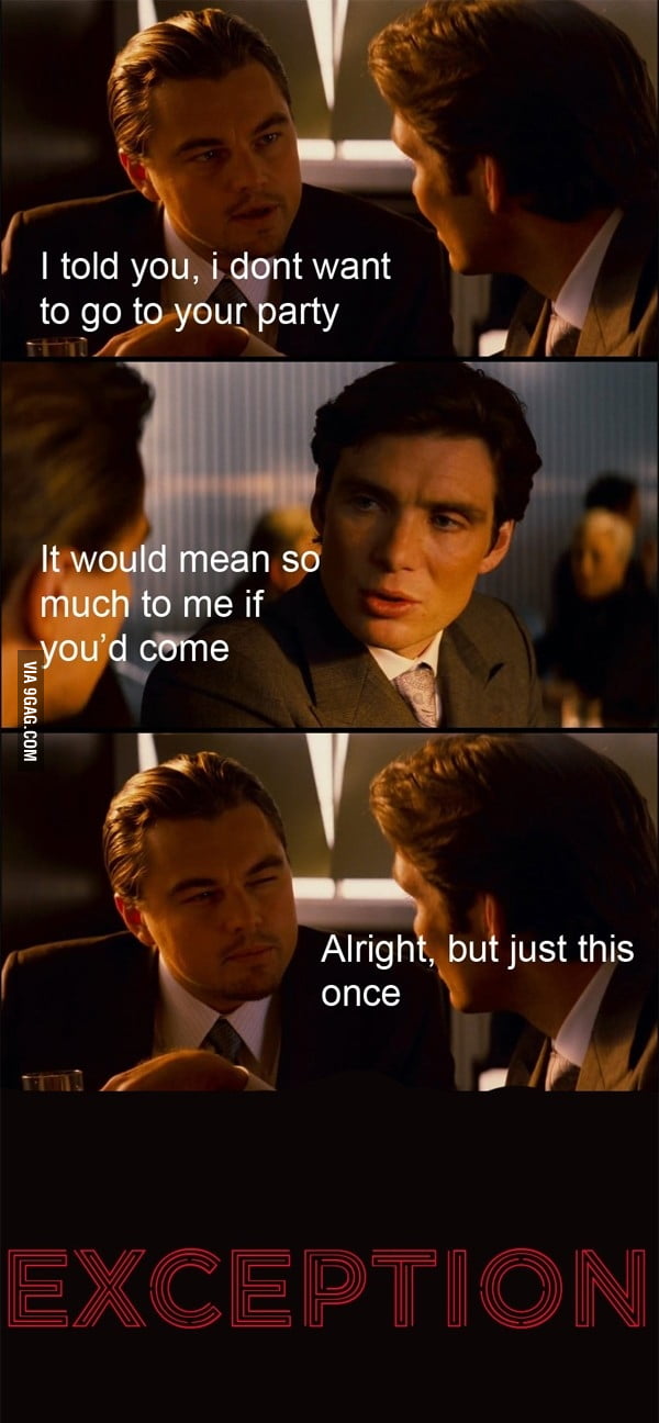 Exceptions Humor Exception - 9GAG