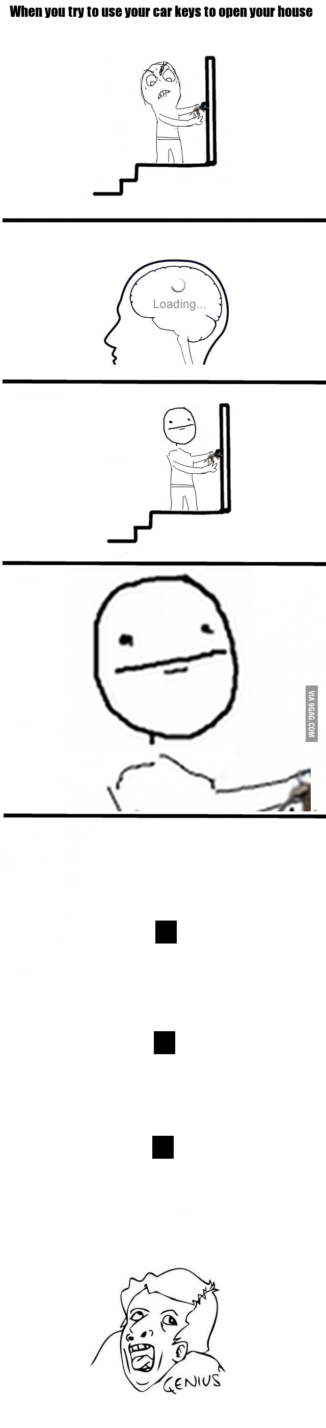 Every time - 9GAG