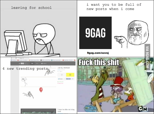 Every day - 9GAG