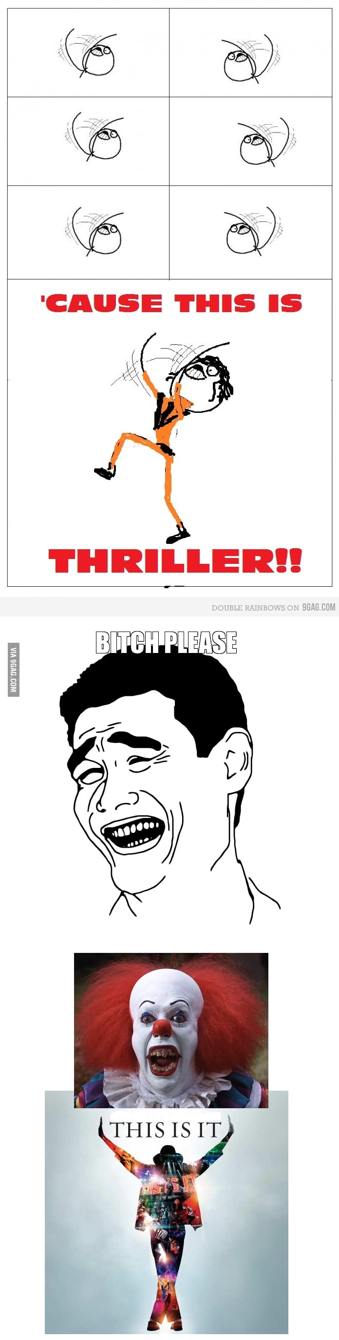 This is IT - 9GAG