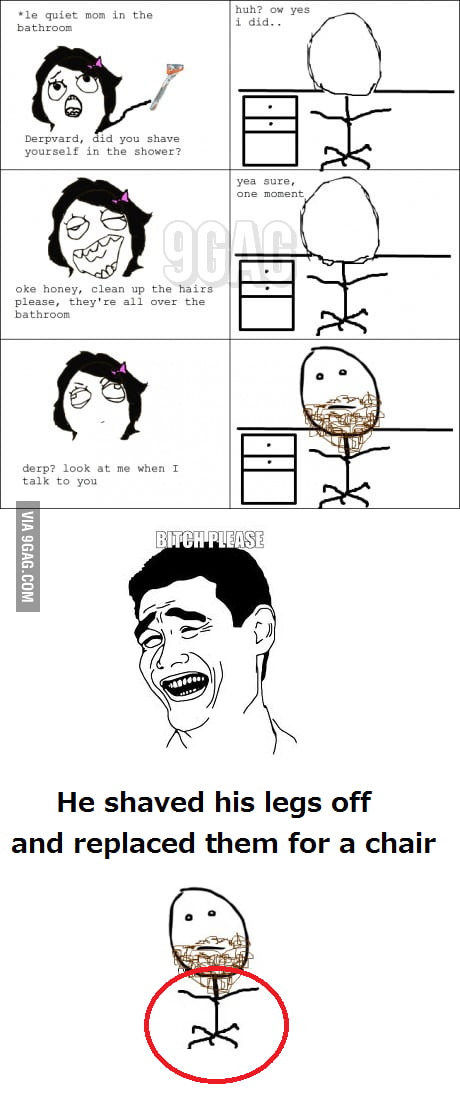 he-clearly-shaved-his-legs-off-9gag