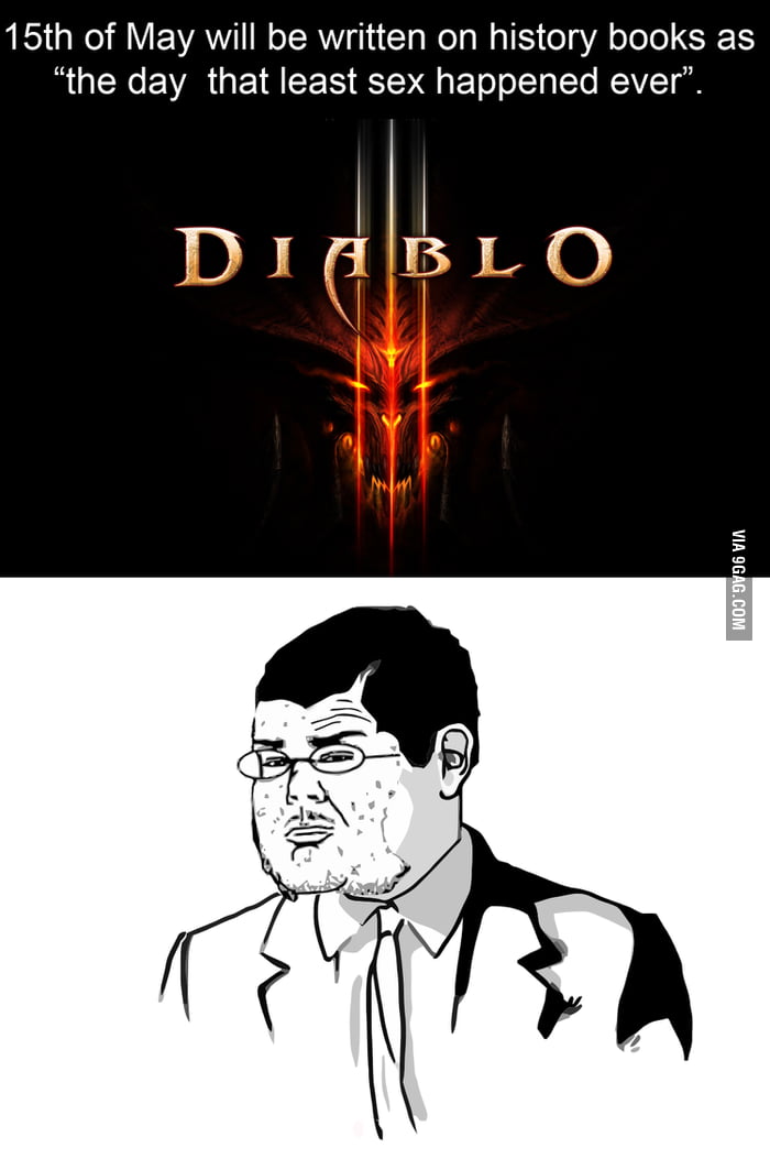 If you know what Diablo mean 9GAG