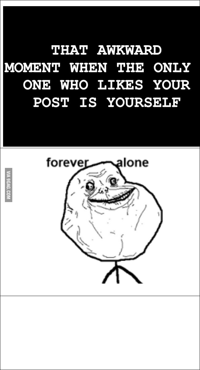 LONELY LEVEL:9GAG - 9GAG