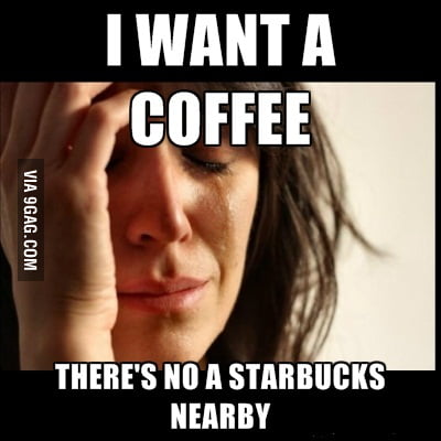 Coffee problems. - 9GAG