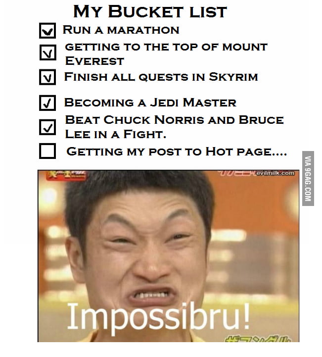 My Bucket list 9GAG