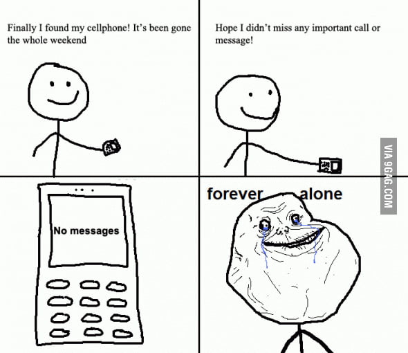 Forever alone level: mobile - 9GAG