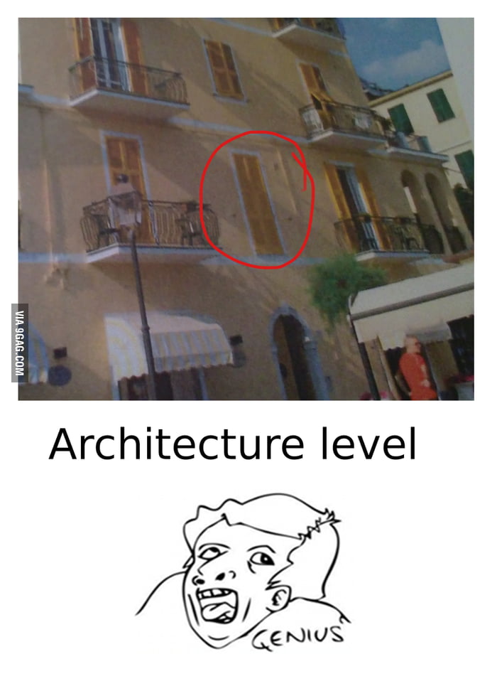 Architecture level genius - 9GAG