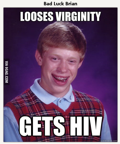 Bad Luck Brian Strikes Again - 9GAG