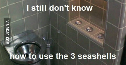 I still don't know how to use the 3 seashells - 9GAG