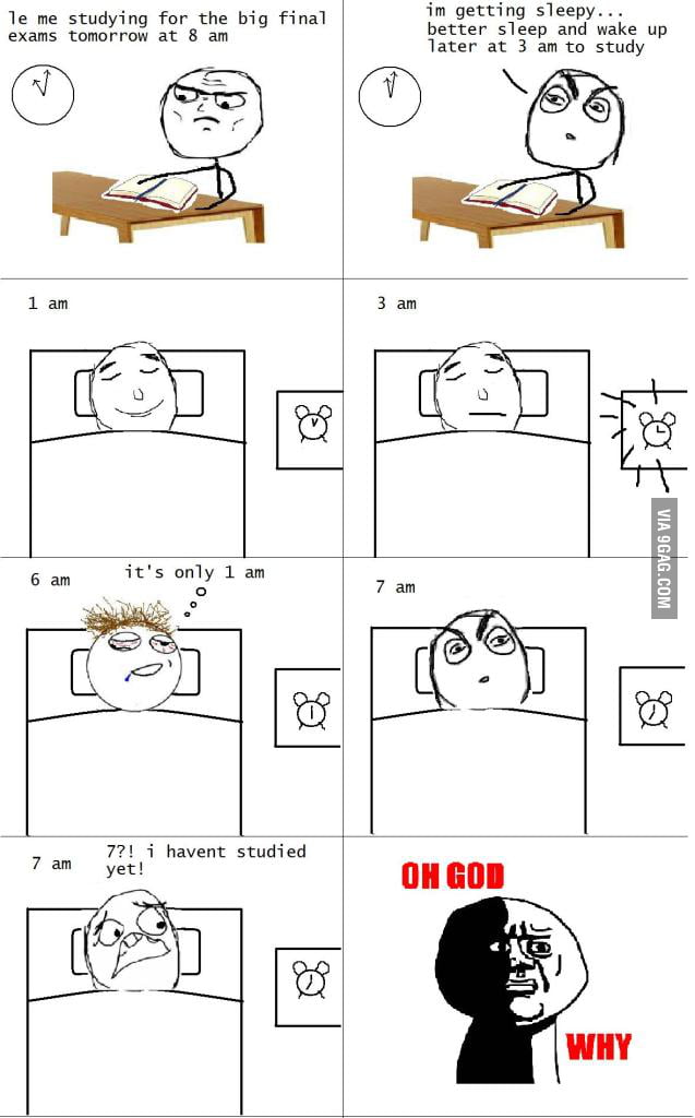 I didnt hear the alarm clock that's why! 9GAG