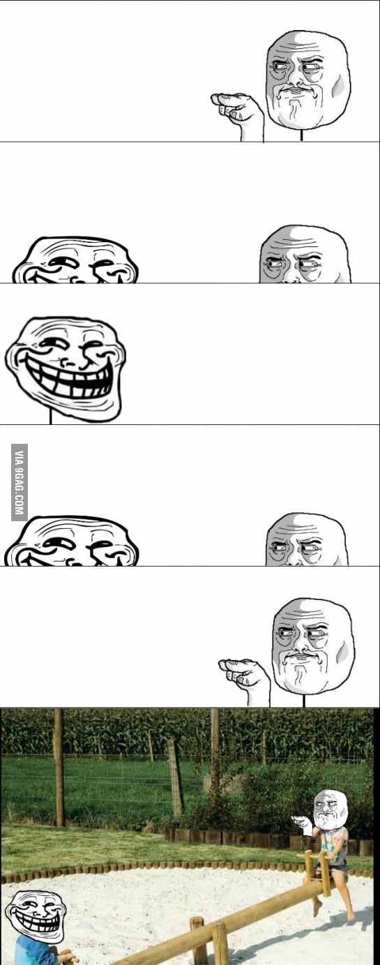 Every single time - 9GAG