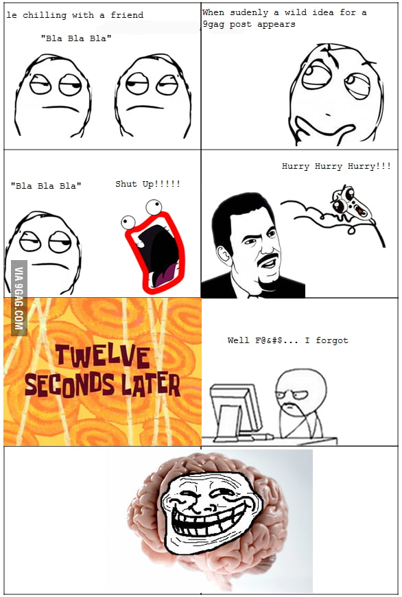 Every Single Time - 9GAG