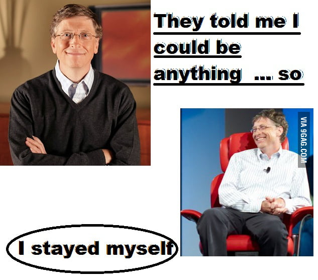 Just Bill Gates 9GAG