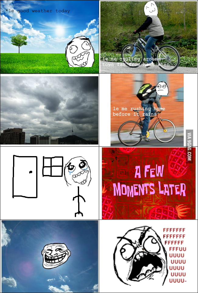 Scumbag weather trolling my exercise again - 9GAG