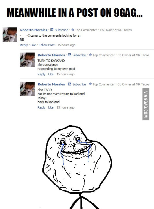 Forever Alone lvl: Over 9000!!! - 9GAG
