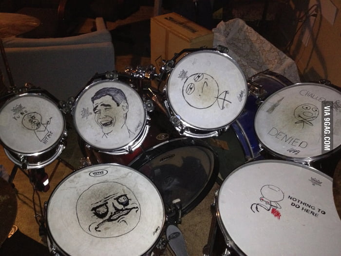 My custom drum heads 9GAG