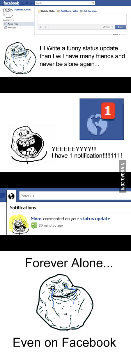 Forever Facebook Alone - 9GAG
