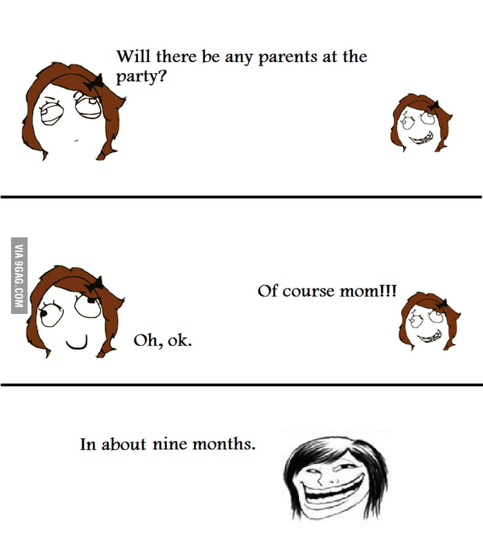 Will There Be Any Parents 9GAG