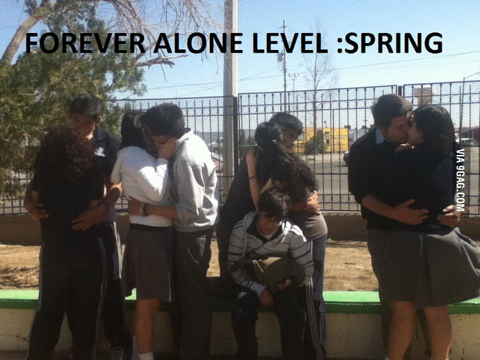 Forever Alone Level : Spring - 9GAG