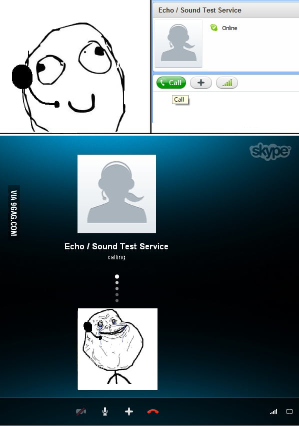 Forever alone level: Skype - 9GAG