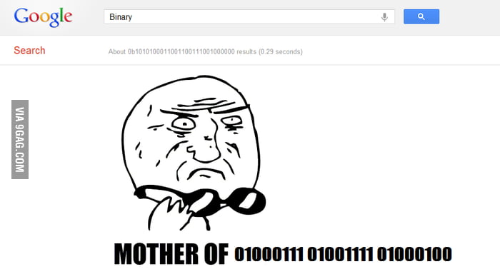 Mother of BINARY CODES - 9GAG