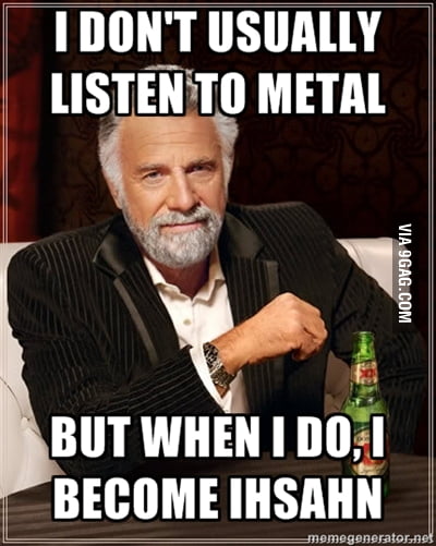 Listen to Metal - 9GAG