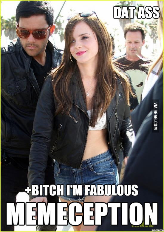 B*tch my ass is Fabulous! - 9GAG