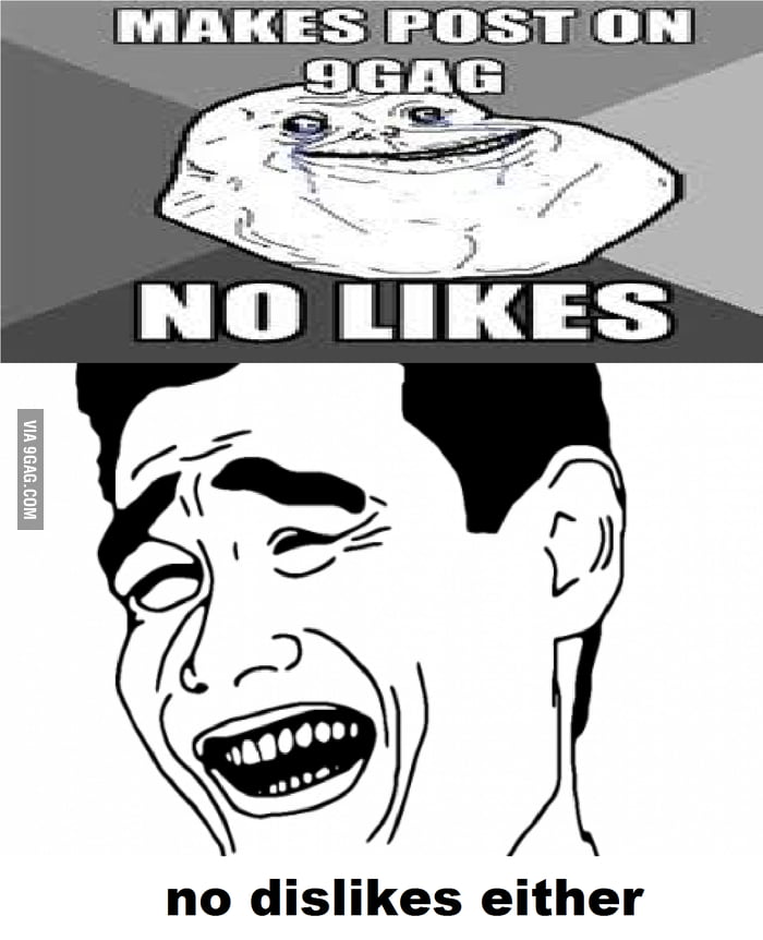 Poor forever alone guy - 9GAG