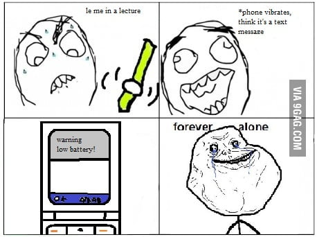 Forever Alone - 9GAG