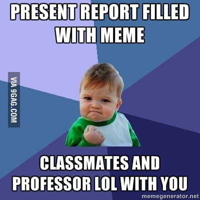 Reporting memes - 9GAG